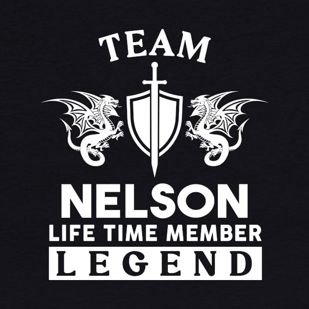 Nelson Name T Shirt - Nelson Life Time Member Legend Gift Item Tee by unendurableslemp118